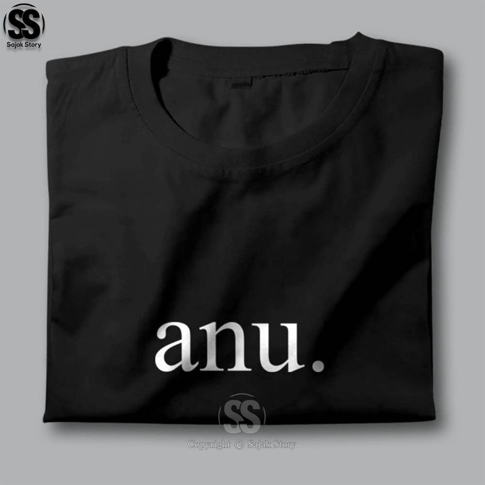 Kaos Kata Kata Ambyar Anu Kualitas Distro Premium Baju Tulisan