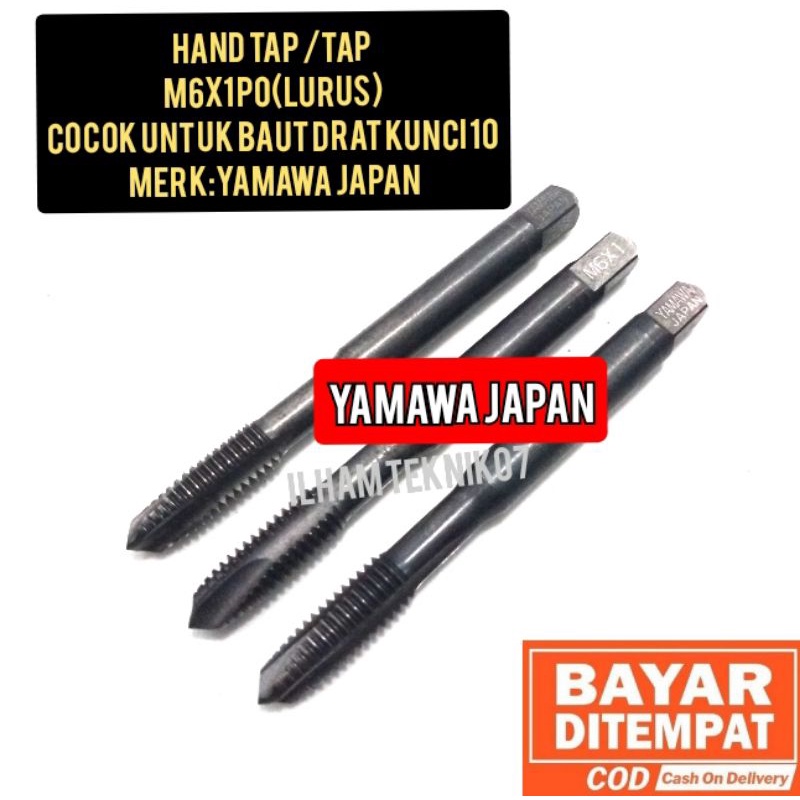 tap yamawa handtap M6x1lurus bukan tap osG
