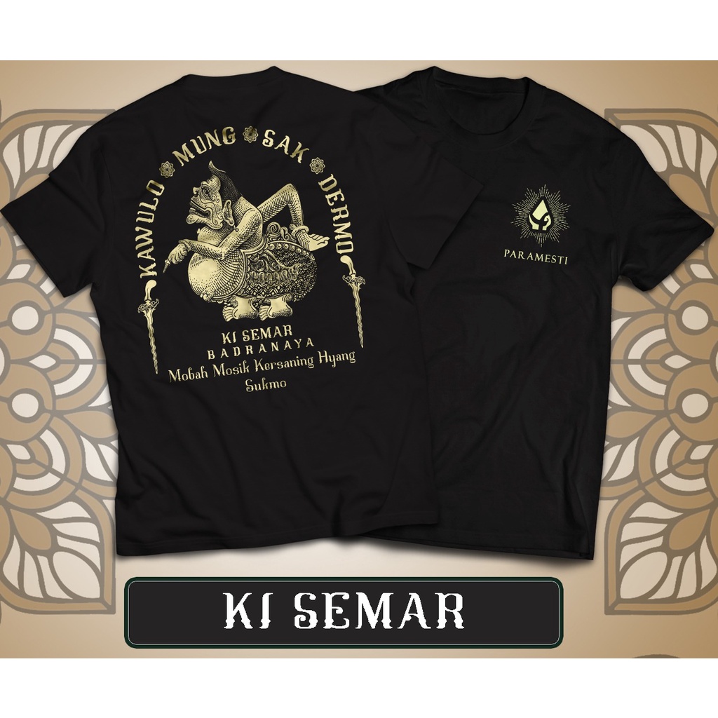 KAOS WAYANG PARAMESTI KI SEMAR