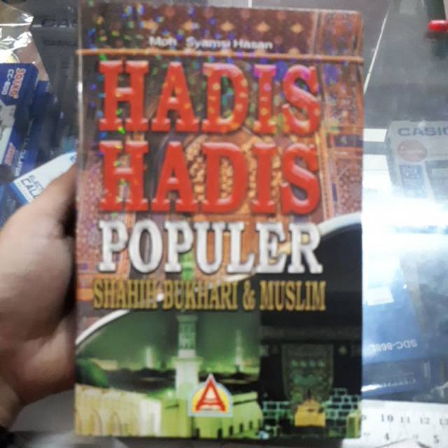 Hadits hadits populer shahih bukhari dan muslim
