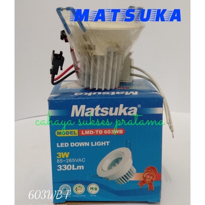 Downligt Led/ Lampu Led Tanam Cahaya Putih Matsuka LMD603 WB-P