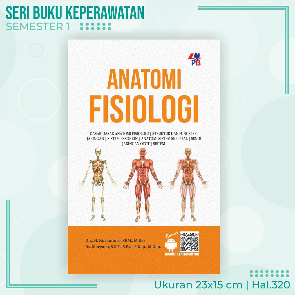 Buku Keperawatan ANATOMI FISIOLOGI, Dasar-Dasar Anatomi Fisiologi, Original Best Seller