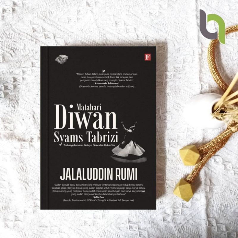 MATAHARI DIWAN SYAMS TABRIZI Jalaluddin rumi matahari diwan syams tabrizi jalaluddin rumi   Matahari