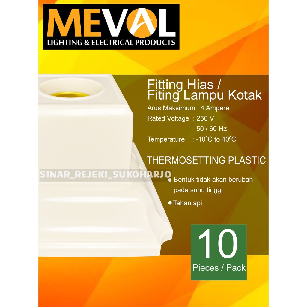 MEVAL Fitting OB Tempel / Plafon, Bulat / Kotak Hias