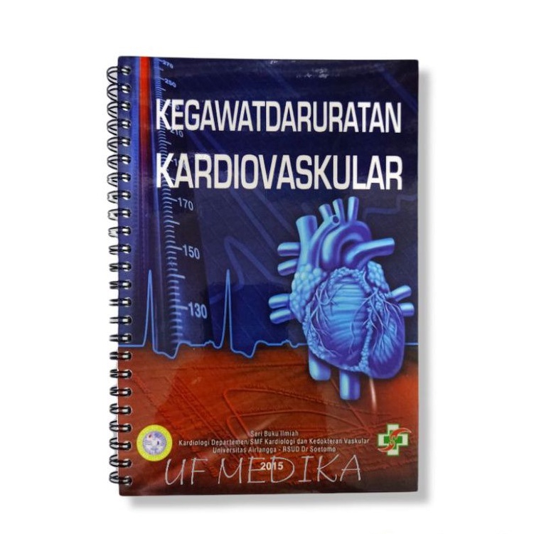 Buku Kedokteran Jantung Kegawatdaruratan Kardiovaskular