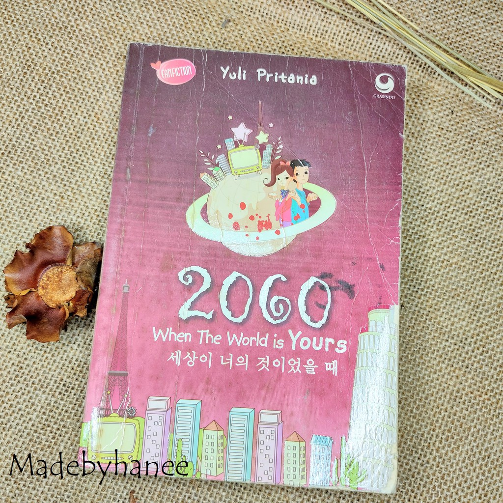 Novel 2060 When the World is Yours #1 & #2 ( CETAKAN ASLI )