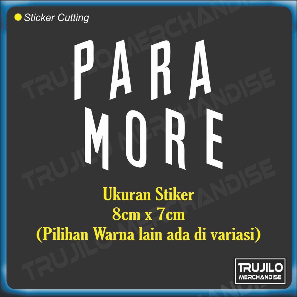 

Stiker Paramore Band Stiker Cutting (8cmx7cm)