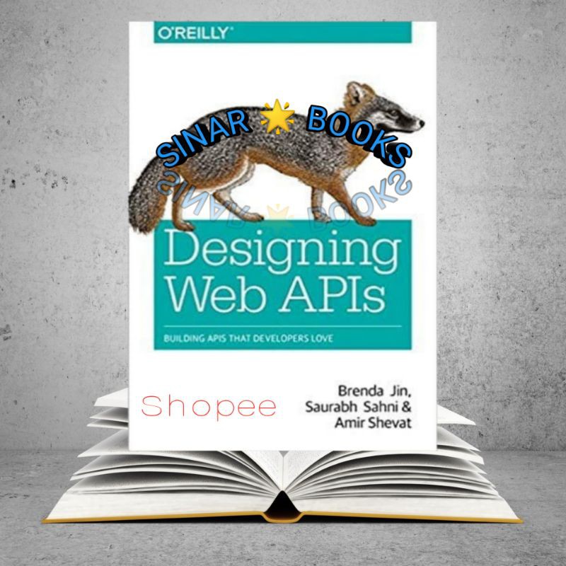 Jual Buku Designing Web APIs: Building APIs That Developers Love ...