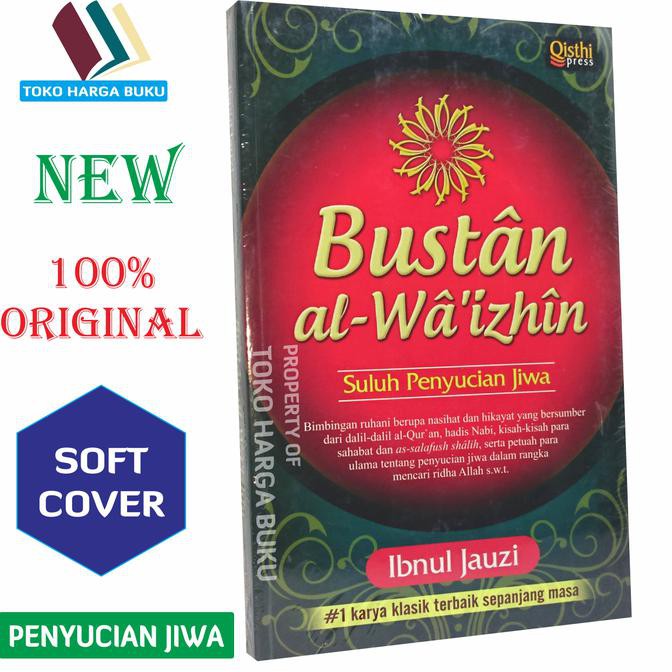 Bustan Al-Waizhin Suluh Penyucian Jiwa - Penerbit Qisthi Press