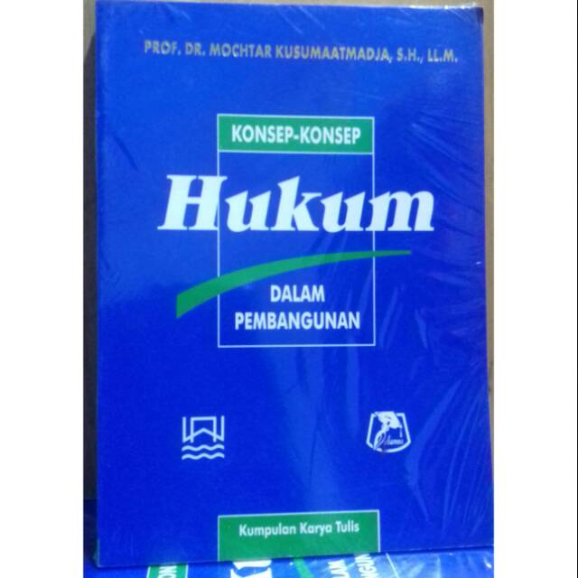 KONSEP-KONSEP HUKUM DALAM PEMBANGUNAN.