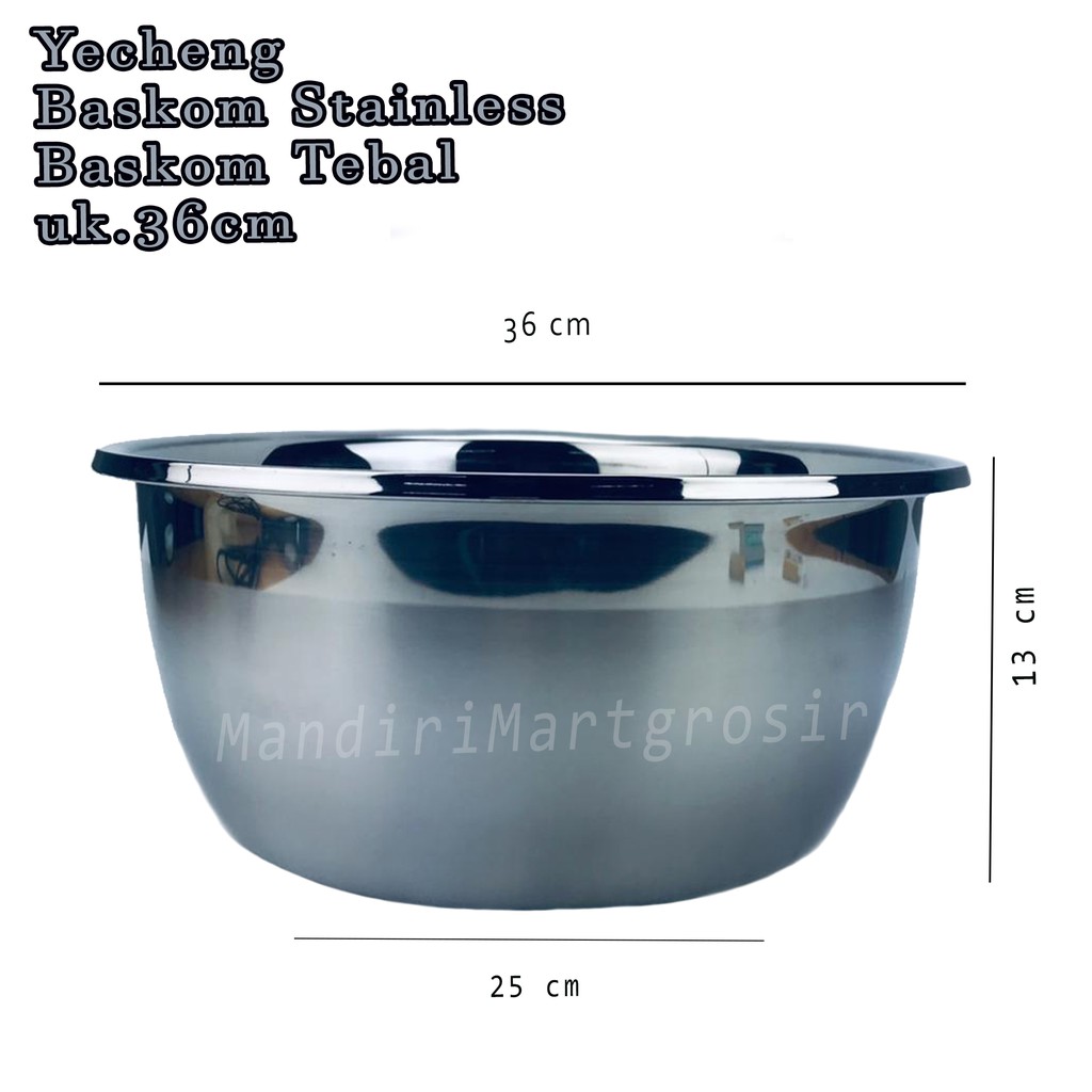 Baskom Stainless *Yecheng * Baskom Tebal * uk.36cm