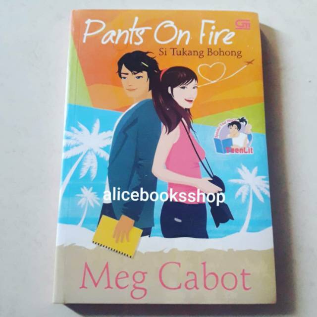 [NOVEL] TEENLIT: PANTS ON FIRE (SI TUKANG BOHONG) by Meg Cabot