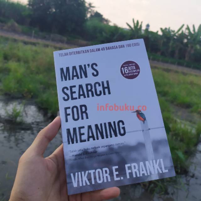 Man's search for meaning
