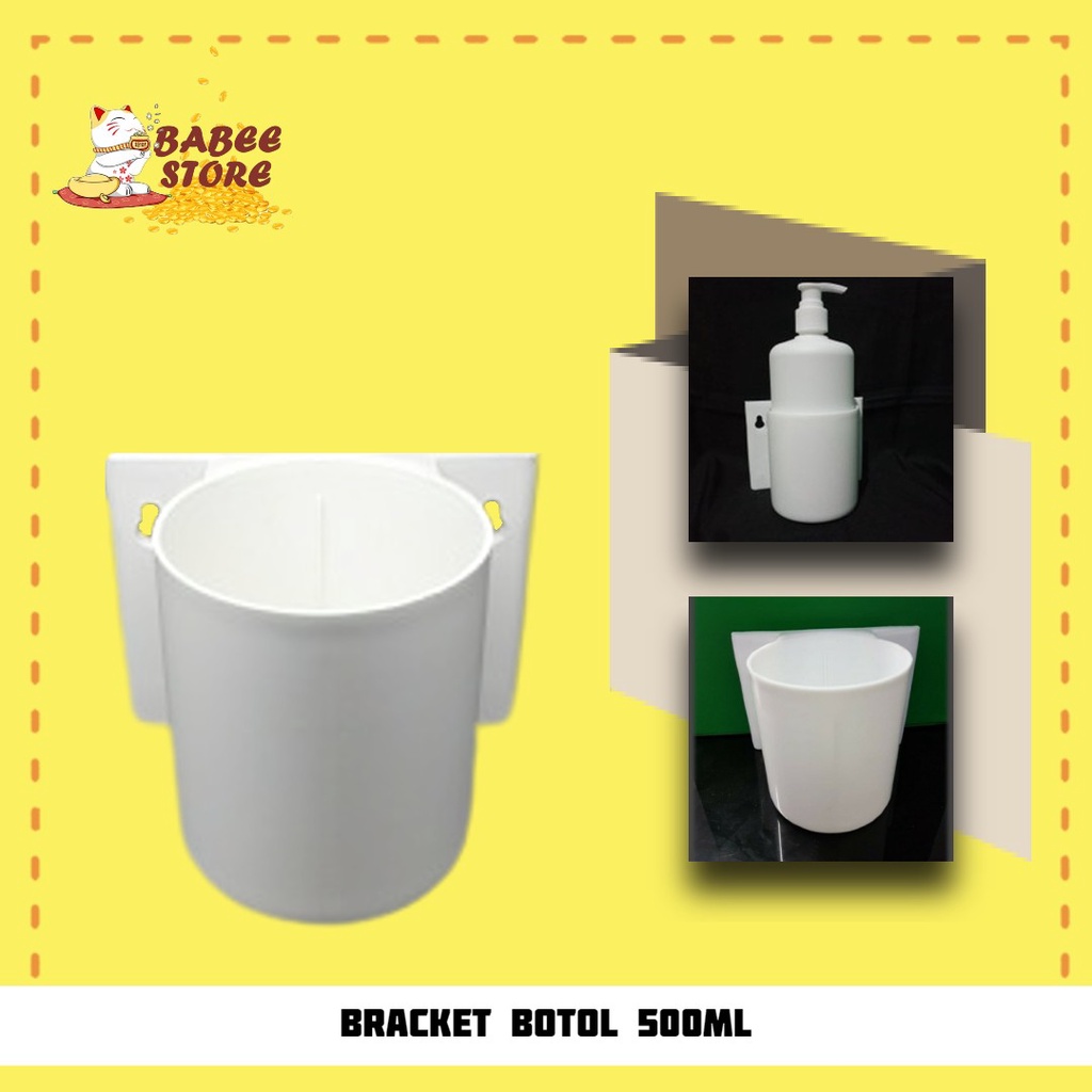 BABEE - BRACKET BOTOL 500ML / BRAKET BOTOL PUMP 500ML / HOLDER BOTOL PUMP WARNA PUTIH