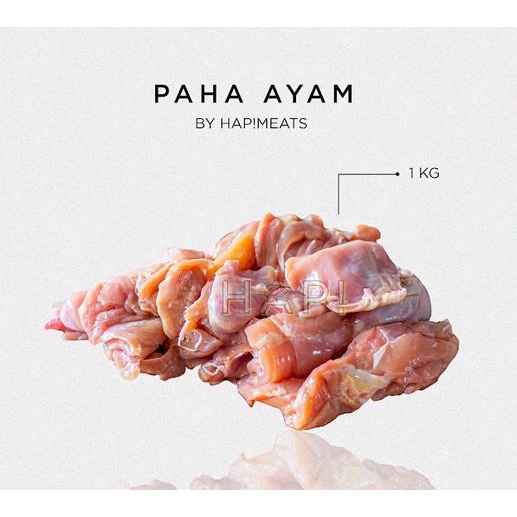 

Hap! Meats Paha Ayam Boneless (without skin) 1kg
