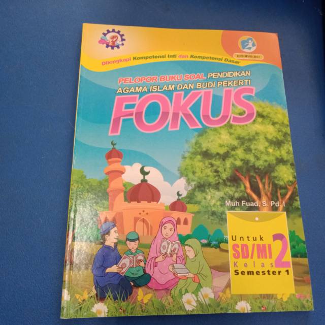 Fokus Pendidikan Agama Islam dan Budi Pekerti Kelas 2 SD Semester 1