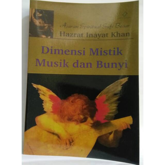 Dimensi Mistik Musik dan Bunyi - Hazrat Inayat Khan