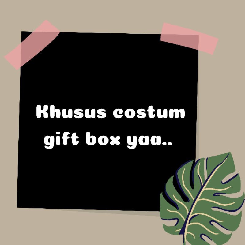 

Costum GiftBox