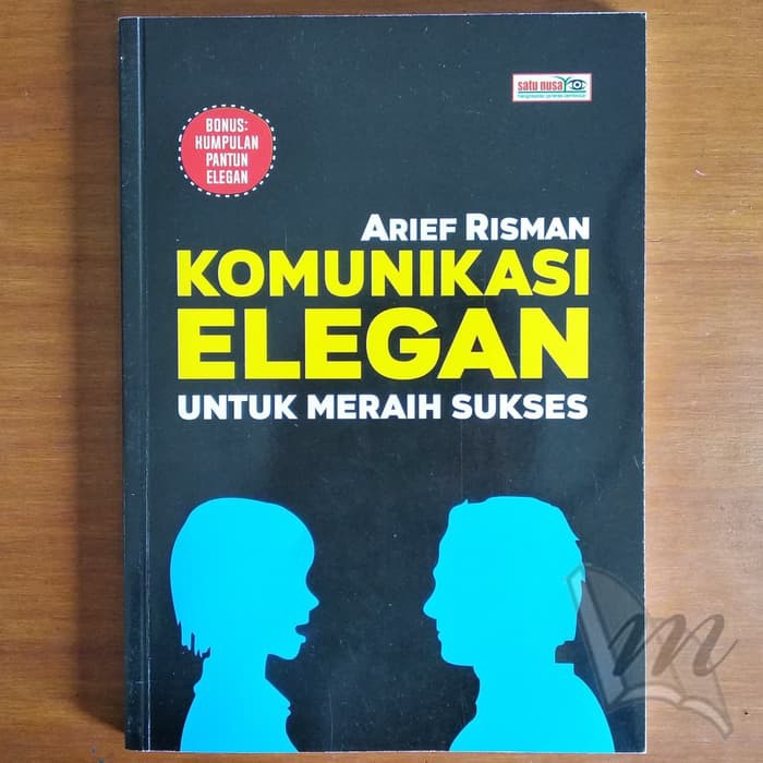 

Buku Manajemen - Buku Komunikasi Elegan untuk Meraih Sukses