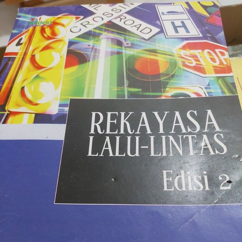 

rekayasa lalu lintas edisi kedua leksmono
