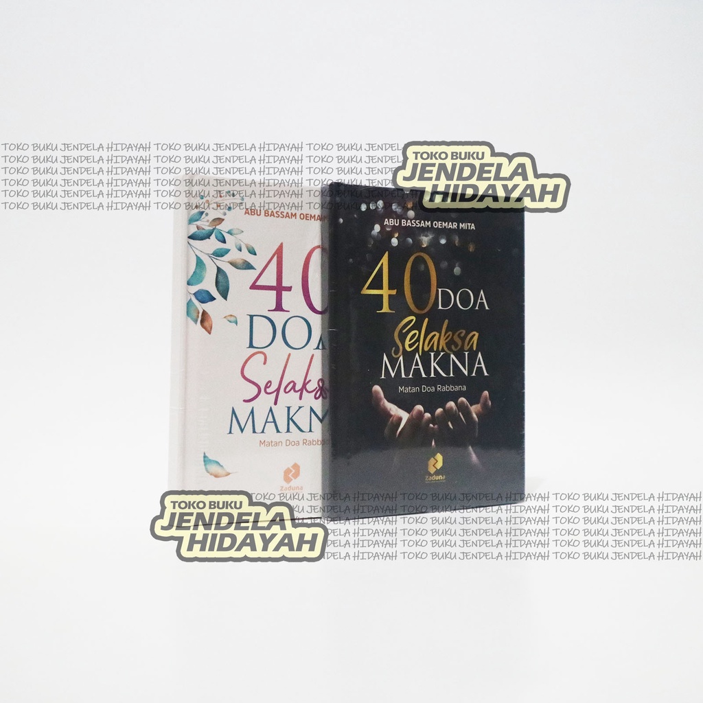 40 Doa Selaksa Makna - Matan Doa Rabbana - Penerbit Zaduna
