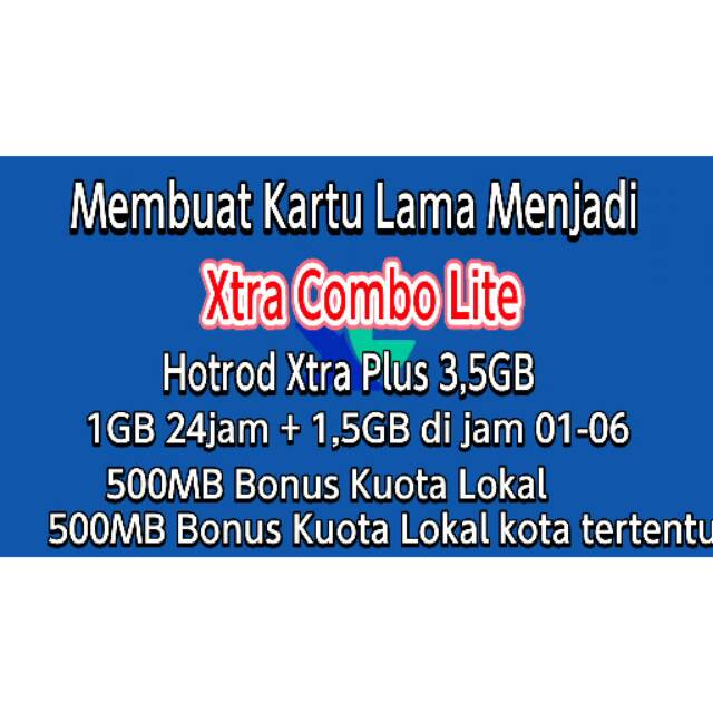 Merubah Kartu Xl Lama Biasa Menjadi Xtra Combo Lite Hotrod Xtra Plus Tembak Inject Shopee Indonesia