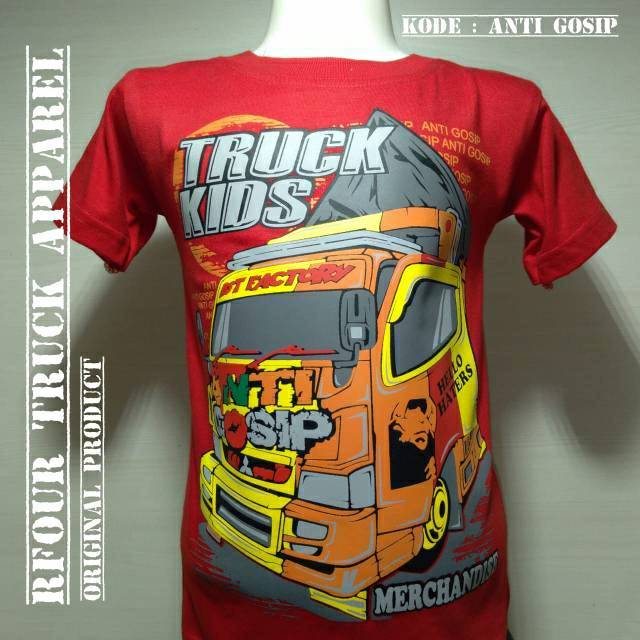 Kaos Truck Anak Anti Gosip // Kaos Truck Anti Gosip // Kaos Truck Anak