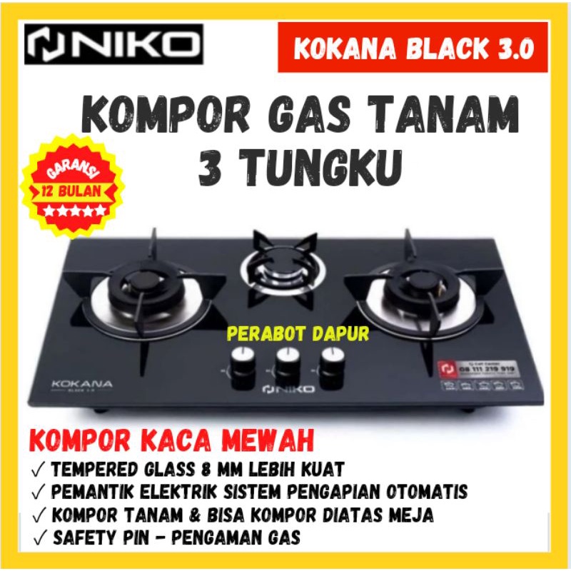 Niko Kompor Gas 3 Tungku Niko Kompor Tanam Niko Kokana black 3.0 Tempered Glass