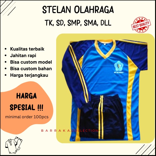 STELAN OLAHRAGA / BAJU OLAHRAGA PAUD, TK, SD, SMP, SMA, DLL (KONVEKSI / HARGA GROSIR)