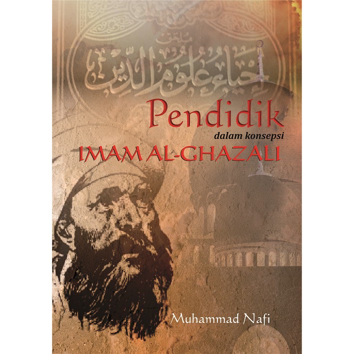 Deepublish - Buku Pendidik dalam Konsepsi Imam Al-Ghazali