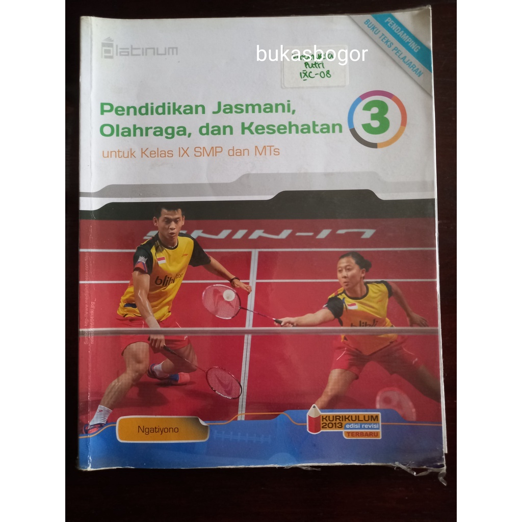 Buku Pendidikan Jasmani, Olahraga, dan Kesehatan Kelas 9 IX SMP MTs - PJOK Kurikulum 2013 Revisi - P