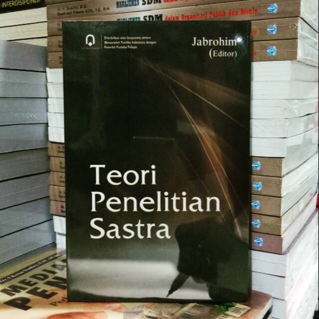 TEORI PENELITIAN SASTRA