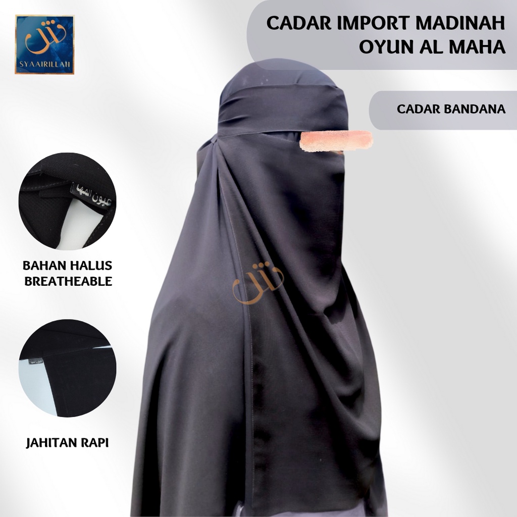 Cadar Bandana Oyun Al Maha - Cadar Import Oyun Almaha - Niqab Impor Premium - Niqob Saudi Eklusif