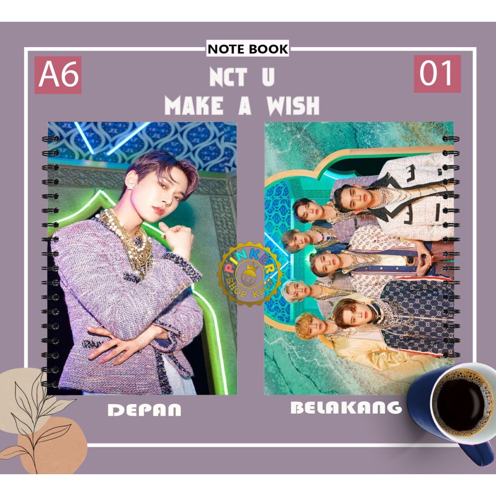 

Note/Notebook A6 NCT U make a wish versi 1 Buku Notes Notebook