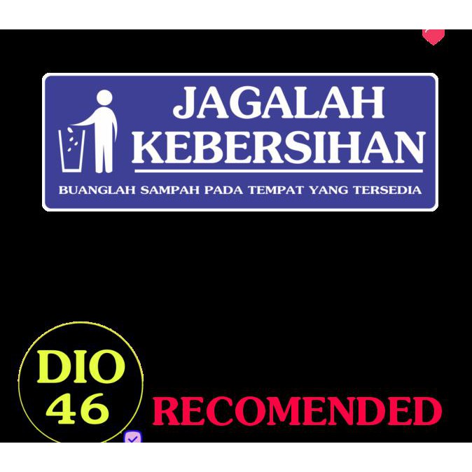STIKER PETUNJUK TANDA KATA JAGALAH KEBERSIHAN WALL STICKER DINDING TERJAMIN