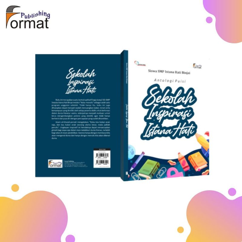 

Antologi Puisi Sekolah Inspirasi Istana Hati
