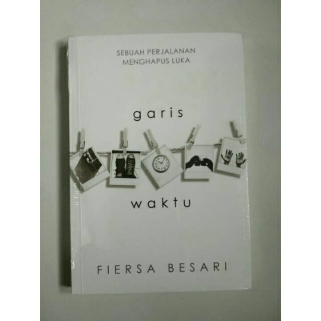 Novel Garis Waktu - Buku Fiersa Besari