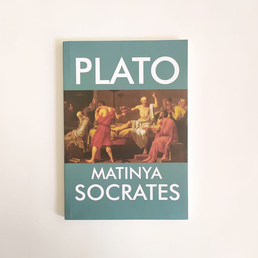 PLATO ; MATINYA SOCRATES
