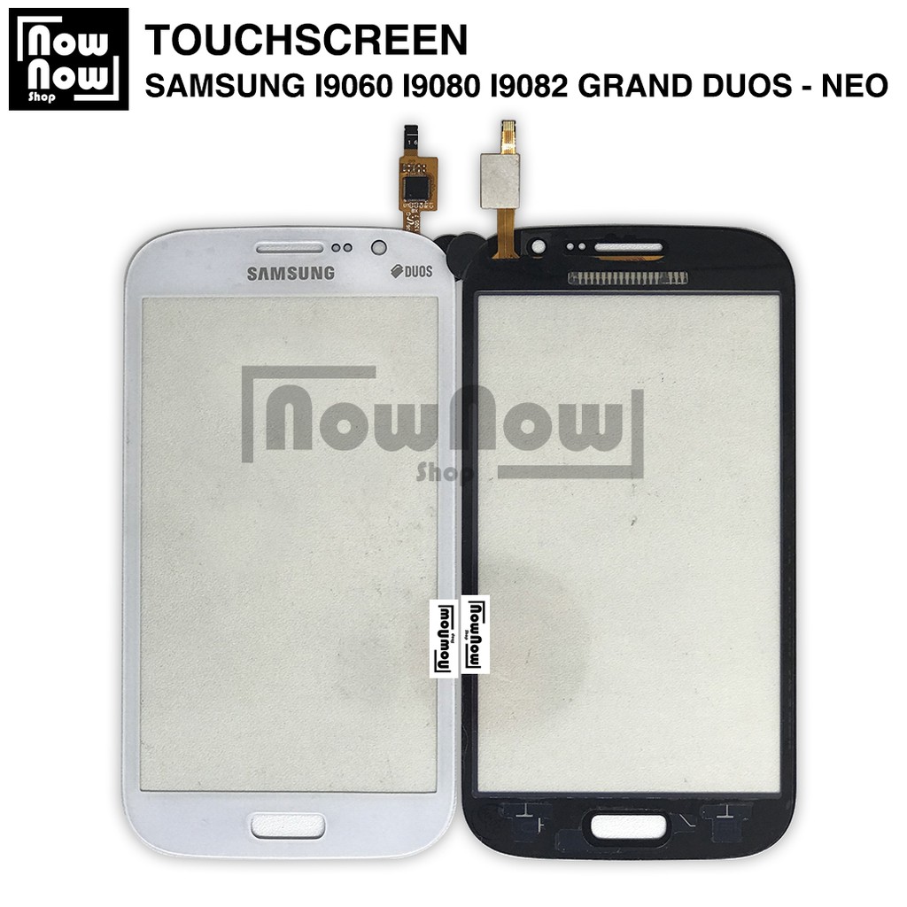 TOUCHSCREEN TS LAYAR SENTUH TC SAMSUNG GALAXY i9082 GRAND DUOS i9060 GRAND NEO i9080 TOUCH SCREEN