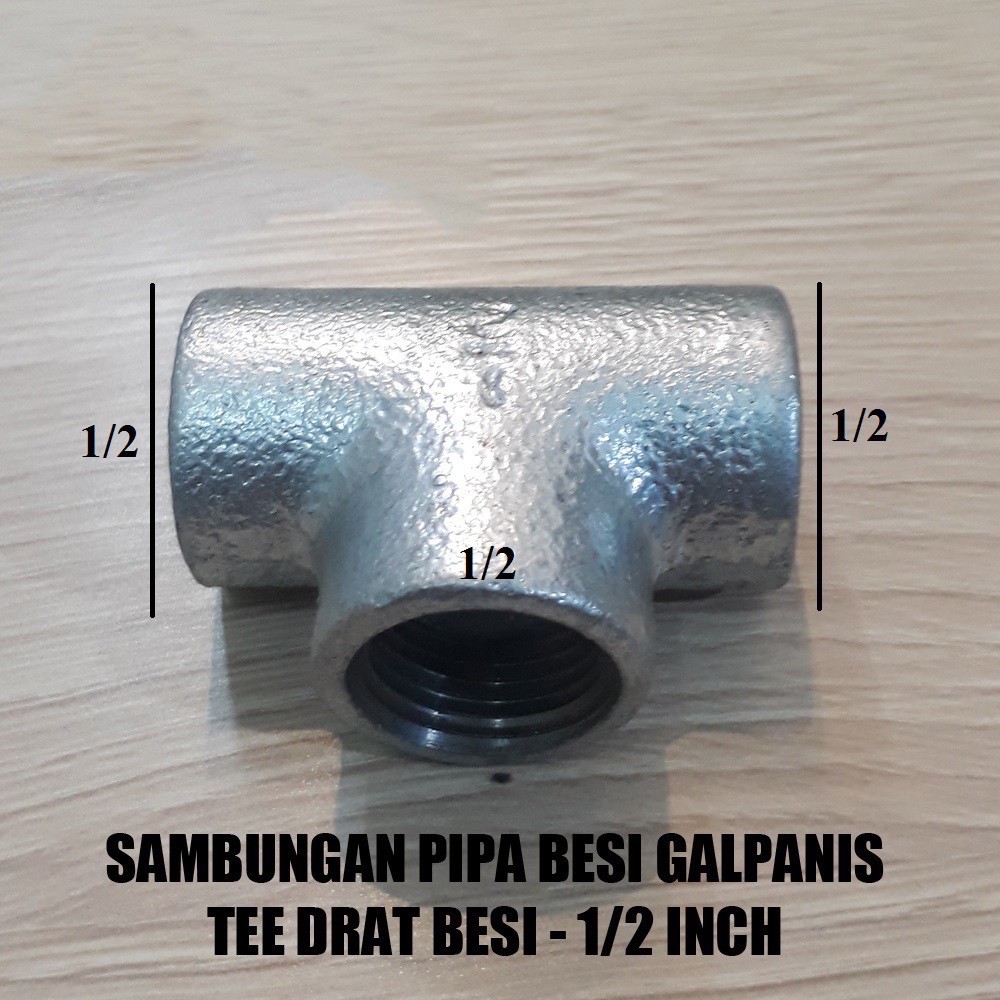SAMBUNGAN PIPA BESI GALVANIS - TEE BESI 1/2 INCH - GALUNGGUNG