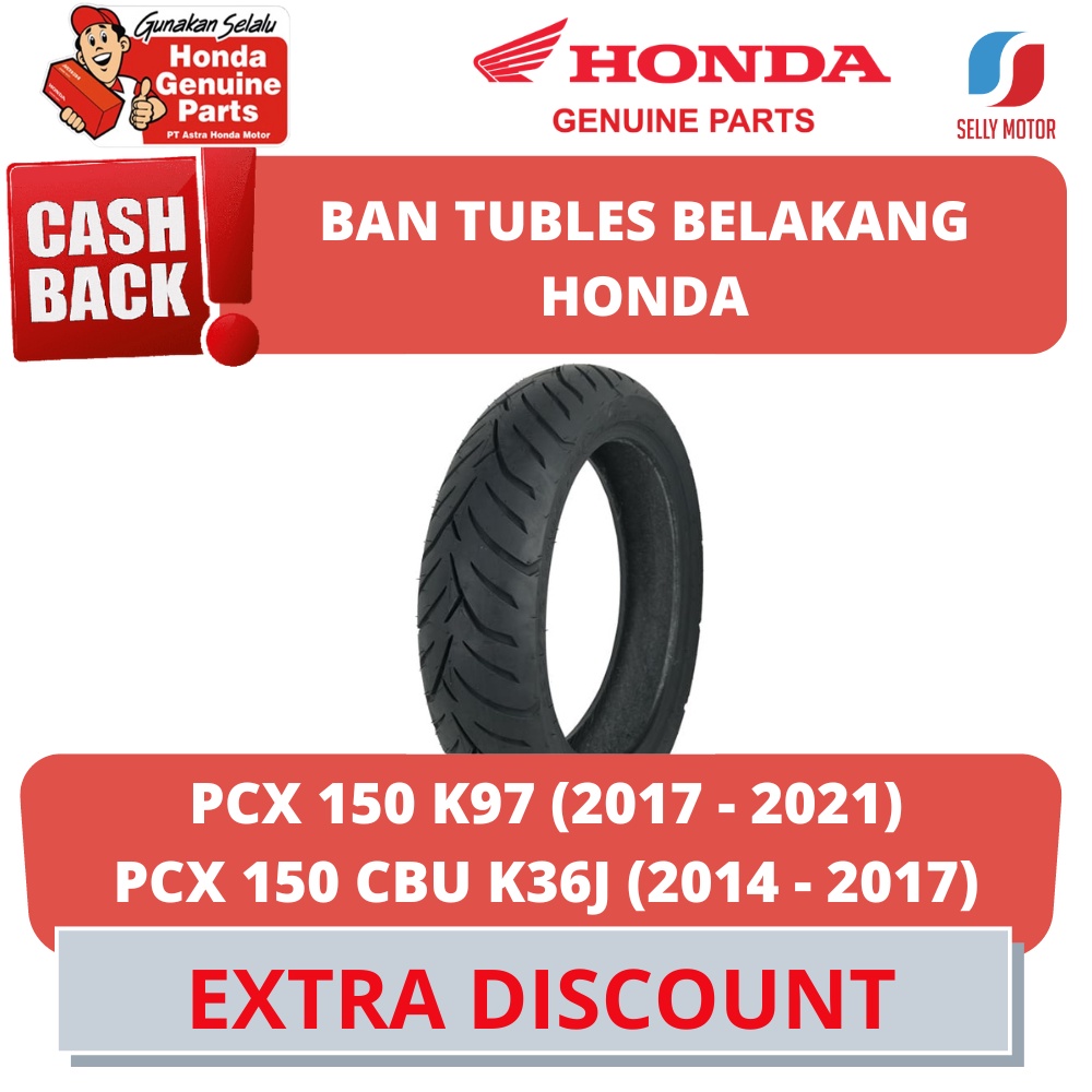 Ban Tubles Belakang Honda PCX 150 K97