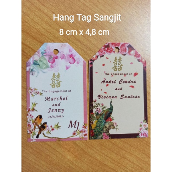 

Hang Tag Tingjing / Hang Tag Sangjit / Hang Tag Shuangxi/ Hang Tag Sanghi