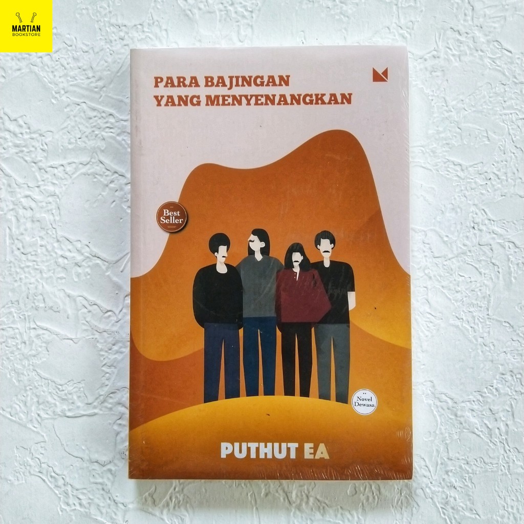 Para Bajingan Yang Menyenangkan - Puthut EA