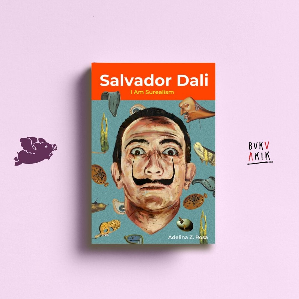 Salvador Dali -  I Am Surealism