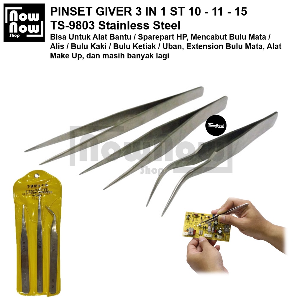 PINSET 3 IN 1 GIVER ST 10 - 11 - 15 TS-9803 PINSET LURUS BENGKOK Pinset Stainless Steel Tweezers Model Lurus+Melengkung Untuk Extension Bulu Mata Sparepart Handphone Jerawat Alat Make Up Pencabut Bulu