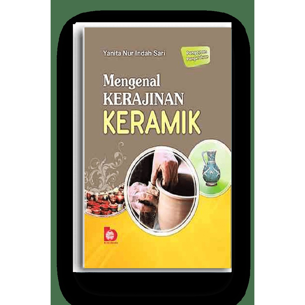 

Buku Mengenal Kerajinan Keramik