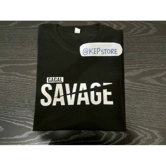 Kaos Tshirt Baju Obral Murah Combed 30 Distro GAGAL SAVAGE Mobile Legends polos custom indonesia pria wanita unisex keren kata kata lucu unik ML legend game gaming gamer pro player anak dewasa cod dota 2 counter strike EPiC COMEBACK free fire pubg esports