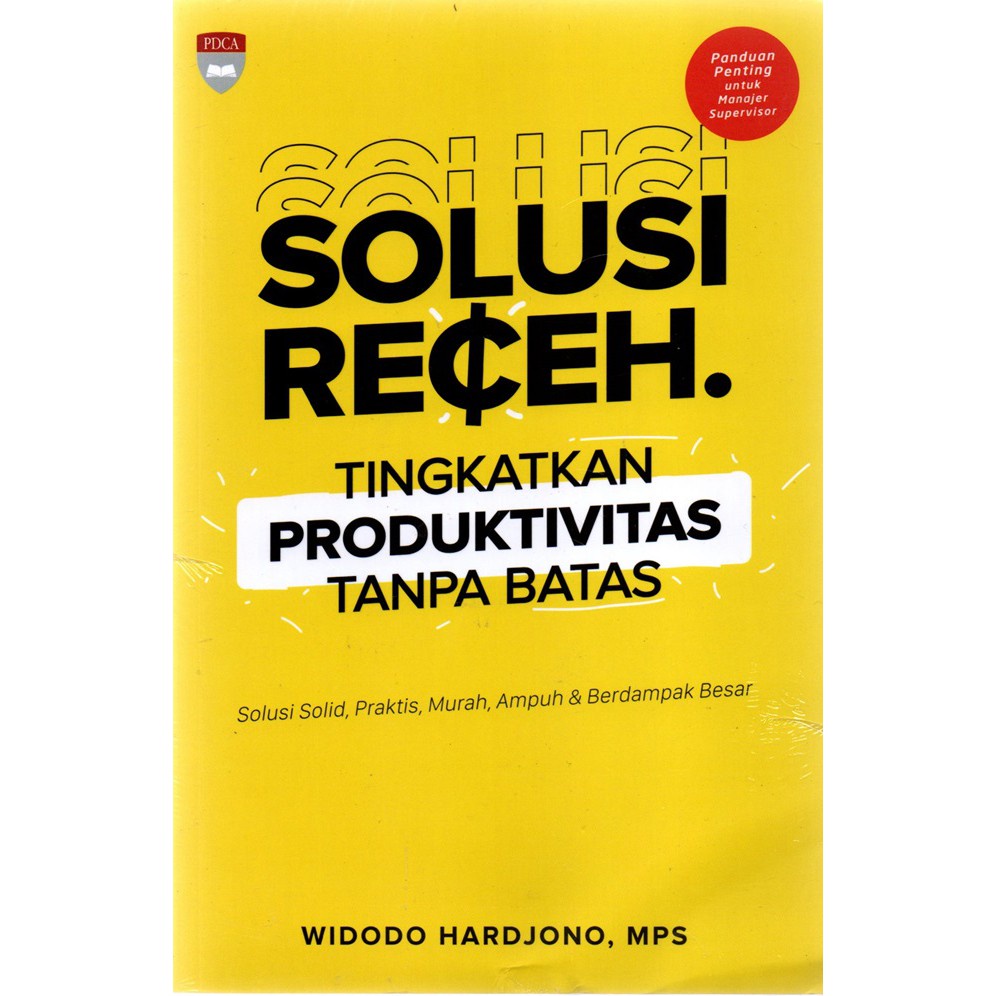 BUKU SOLUSI RECEH TINGKATKAN PRODUKTIFITAS TANPA BATAS