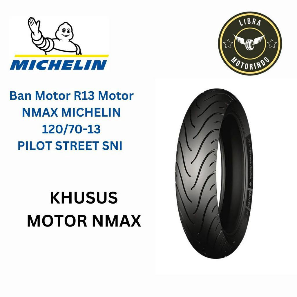 MICHELIN Ban motor NMAX Ring 13 Uk 120/70-13 Tubeless NMAX R13 - MICHELIN PILOT STREET