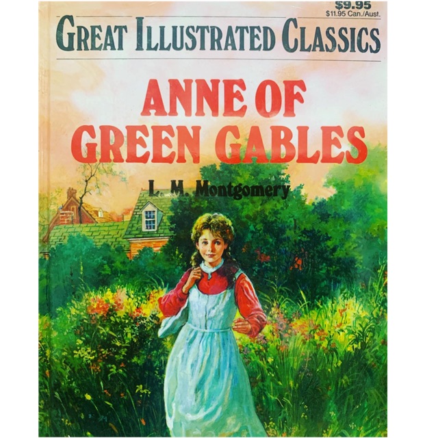 Great Illustrated Classics Anne of Green Gables